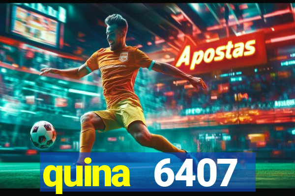 quina 6407 resultado de hoje